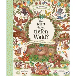 Wer feiert da im tiefen Wald? Buch 1 St