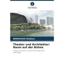 Verlag Unser Wissen Theater und Architektur: Raum auf der Bühne