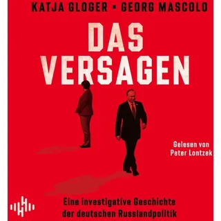 Das Versagen von Katja Gloger/ Georg Mascolo / Hörbuch Hamburg / MP3 Hörbuch