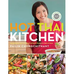 Hot Thai Kitchen, Ratgeber von Pailin Chongchitnant