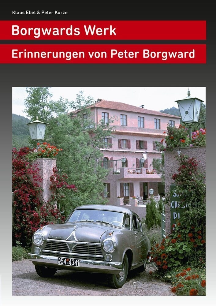 Borgwards Werk - Klaus Ebel  Peter Kurze  Kartoniert (TB)