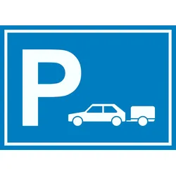 PKW mit Anhänger Parkplatz Schild waagerecht A2 Rückseite selbstklebend