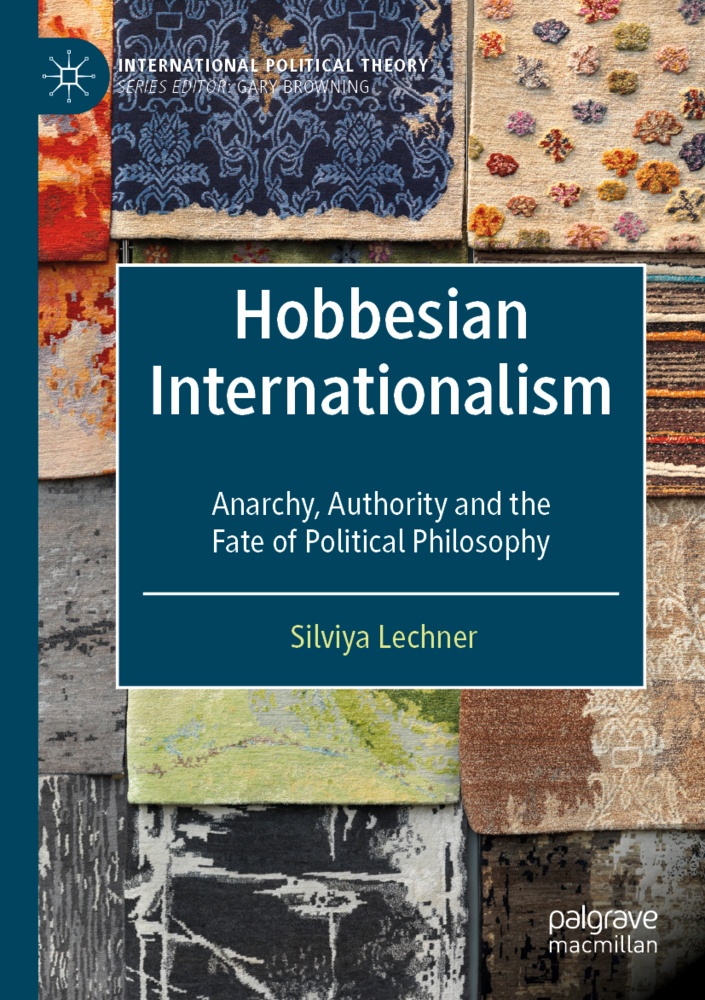 Hobbesian Internationalism - Silviya Lechner  Kartoniert (TB)