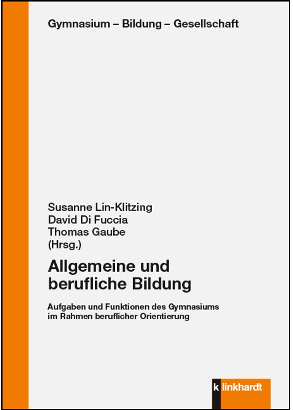 Gymnasium - Bildung - Gesellschaft / Allgemeine Und Berufliche Bildung, Gebunden