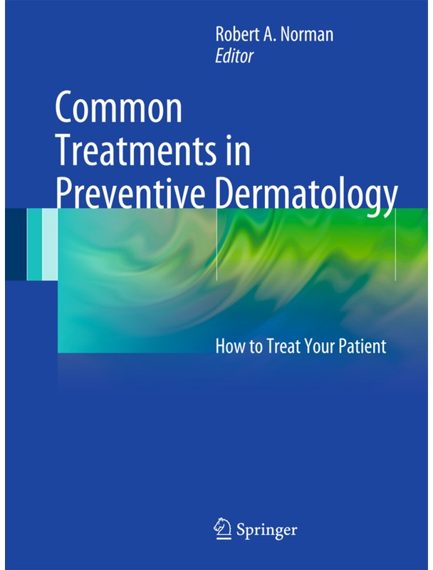 Common Treatments In Preventive Dermatology  Kartoniert (TB)