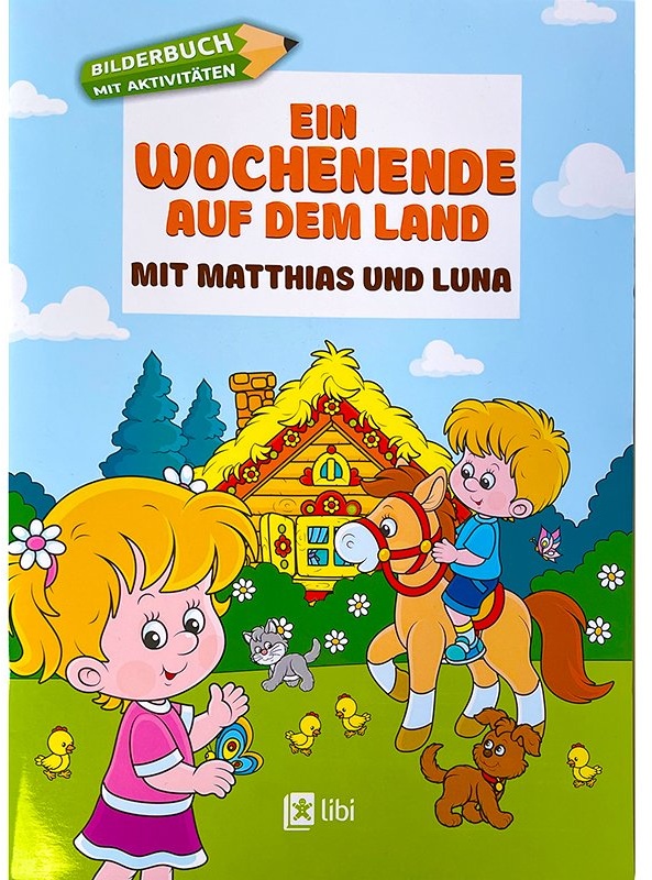 Lernbuch: Ein Wochenende auf dem Land mit Matthias und Luna