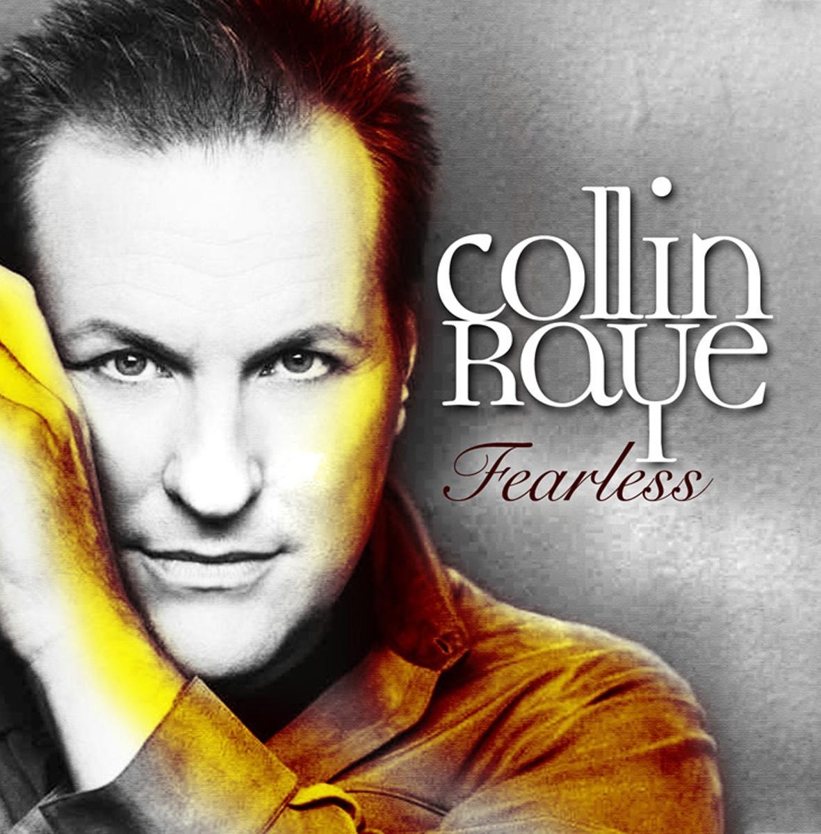 Fearless - Collin Raye. (CD)