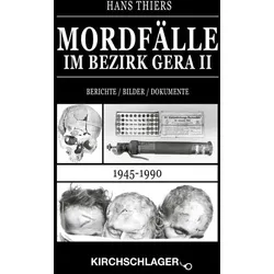 Mordfälle im Bezirk Gera II