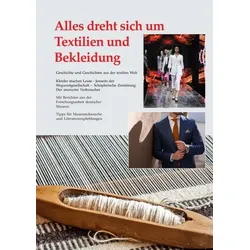 Alles dreht sich um Textilien und Bekleidung