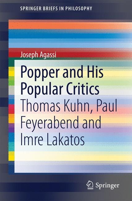 Popper And His Popular Critics - Joseph Agassi  Kartoniert (TB)