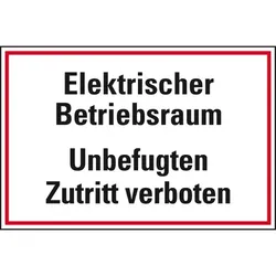 Schild I Hinweisschild Elektrischer Betriebsraum, Unbefugten..., Kunststoff, 350x170mm