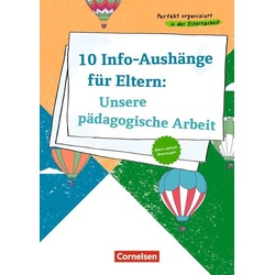 10 Info-Aushänge für Eltern: Unsere pädagogische Arbeit