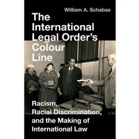 Oxford University Press The International Legal Order's Colour Line: