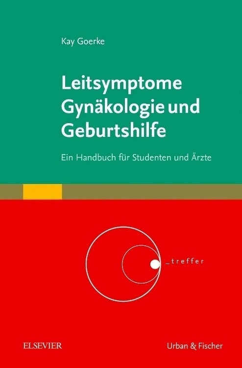 Kurzlehrbücher / Leitsymptome Gynäkologie Und Geburtshilfe - Franz Bernhard Hofmann  Thomas Kleppisch  Sven Moosmang  Jörg W. Wegener  Kartoniert (TB)