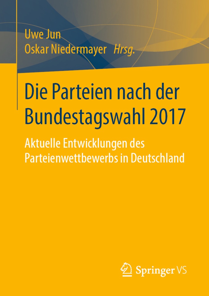 Die Parteien Nach Der Bundestagswahl 2017  Kartoniert (TB)