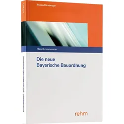 Die neue Bayerische Bauordnung