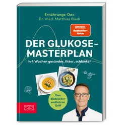 Der Glukose-Masterplan