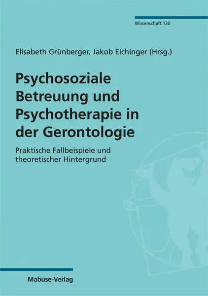 Psychosoziale Betreuung Und Psychotherapie In Der Gerontologie  Kartoniert (TB)