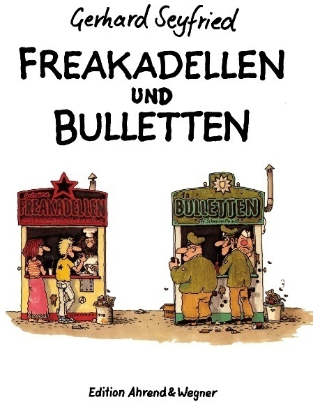 Freakadellen Und Bulletten - Gerhard Seyfried  Kartoniert (TB)