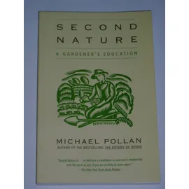 Grove Press Second Nature: A Gardener's Education