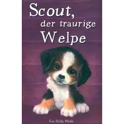 Scout, der traurige Welpe