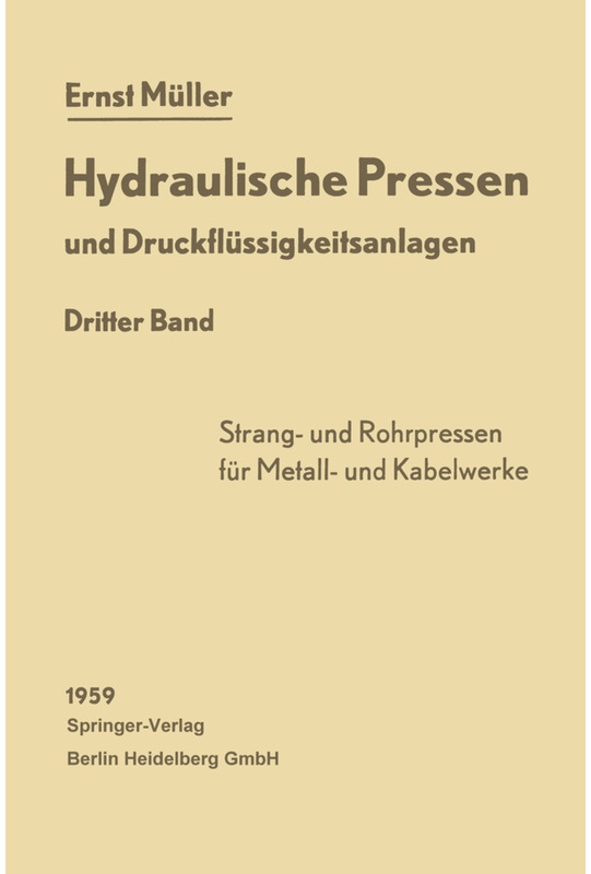 Hydraulische Pressen Und Druckflüssigkeitsanlagen - Ernst Müller  Kartoniert (TB)
