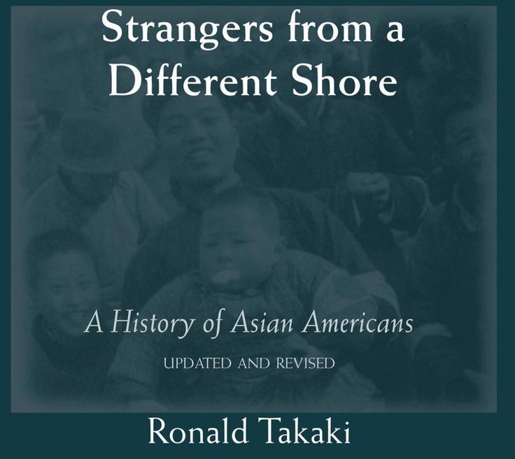 Strangers from a Different Shore: A History of Asian Americans (Updated and Revised): eBook von Ronald Boone's Takaki