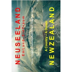 Neuseeland : Ein Land - Ein Traum