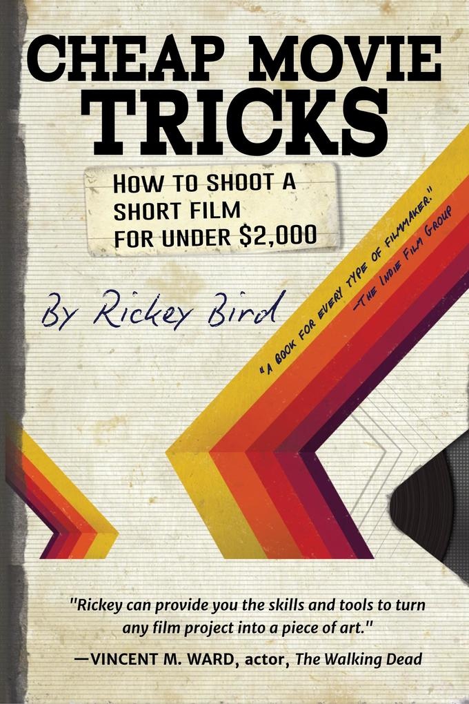 Cheap Movie Tricks: eBook von Rickey Bird