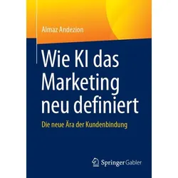 Wie KI das Marketing neu definiert