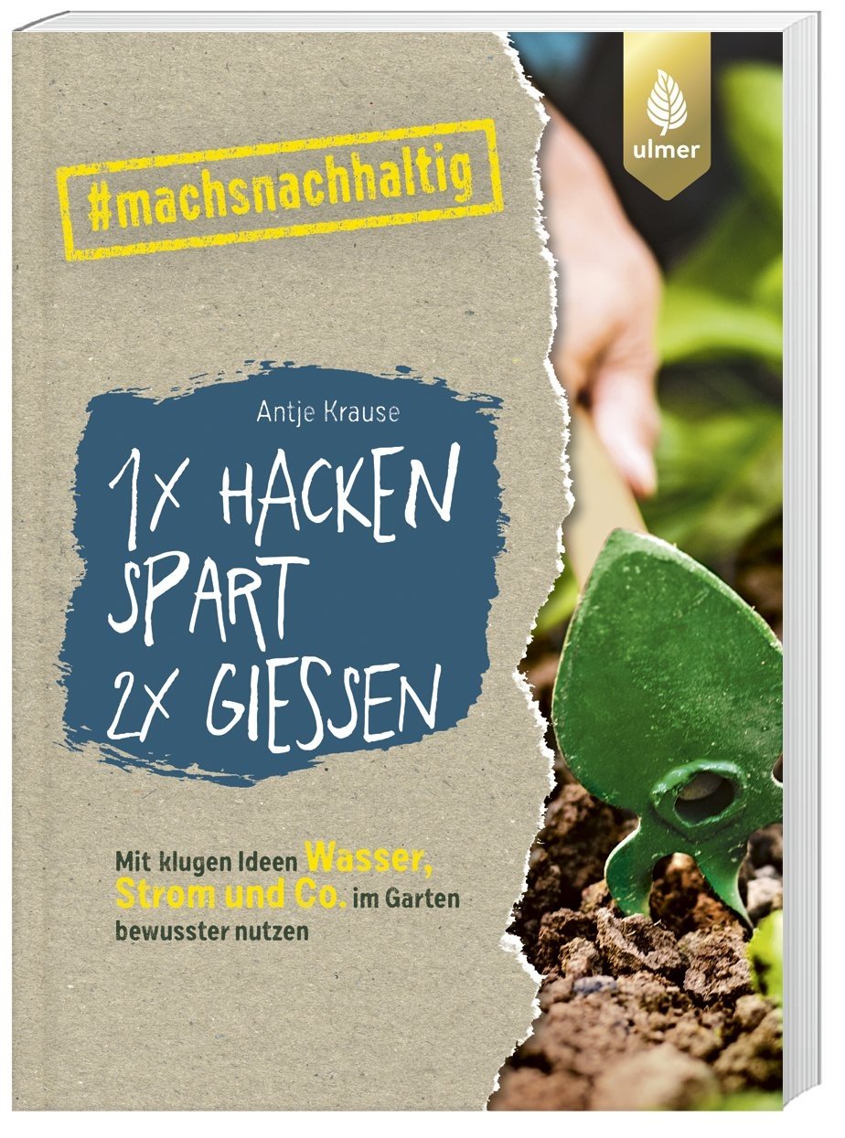 1 X Hacken Spart 2 X Gießen - Antje Krause  Kartoniert (TB)