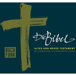 Die Bibel - ungekürzte Lesung