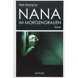 Septime Nana im Morgengrauen