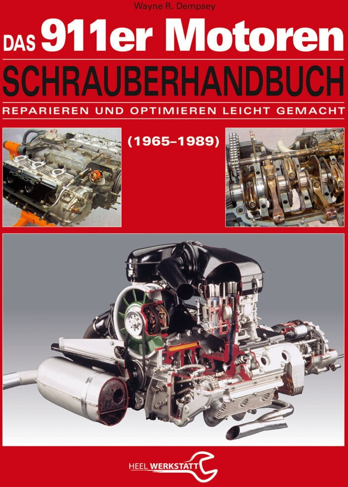 Das 911Er Motoren Schrauberhandbuch (1965 Bis 1989) - Wayne R. Dempsey  Gebunden