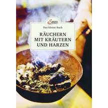 Servus Das kleine Buch: Räuchern mit Kräutern und Harzen
