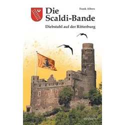 Die Scaldi-Bande - Diebstahl auf der Ritterburg