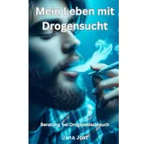 epubli Mein Leben mit Drogensucht: