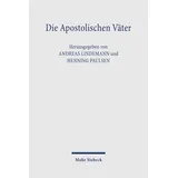 Mohr Siebeck GmbH & Co. K Die Apostolischen Väter