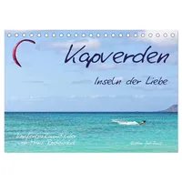 Calvendo Kapverden - Inseln der Liebe (Tischkalender 2026 DIN