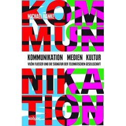 Kommunikation – Medien – Kultur