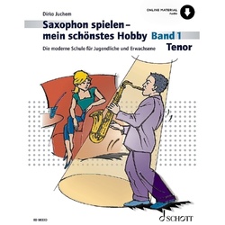 Saxophon Spielen - Mein Schönstes Hobby - Dirko Juchem, Kartoniert (TB)