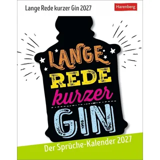 Harenberg Lange Rede kurzer Gin Tagesabreißkalender 2027 - Der Sprüche-Kalender