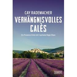 Verhängnisvolles Calès