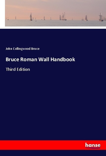 Bruce Roman Wall Handbook - John Collingwood Bruce  Kartoniert (TB)