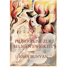 Jazzybee Verlag Pilgerreise zur seligen Ewigkeit