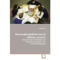 Vdm Verlag Dr. Müller Personalproduktion durch offenes Lernen? von