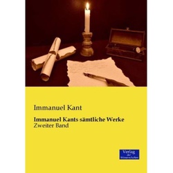 Immanuel Kants Sämtliche Werke.Bd.2 - Immanuel Kant, Kartoniert (TB)