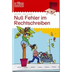 LÜK 240854 LÜK 3./4./5./6. Klasse - Deutsch Null Fehler im Rechtschreiben