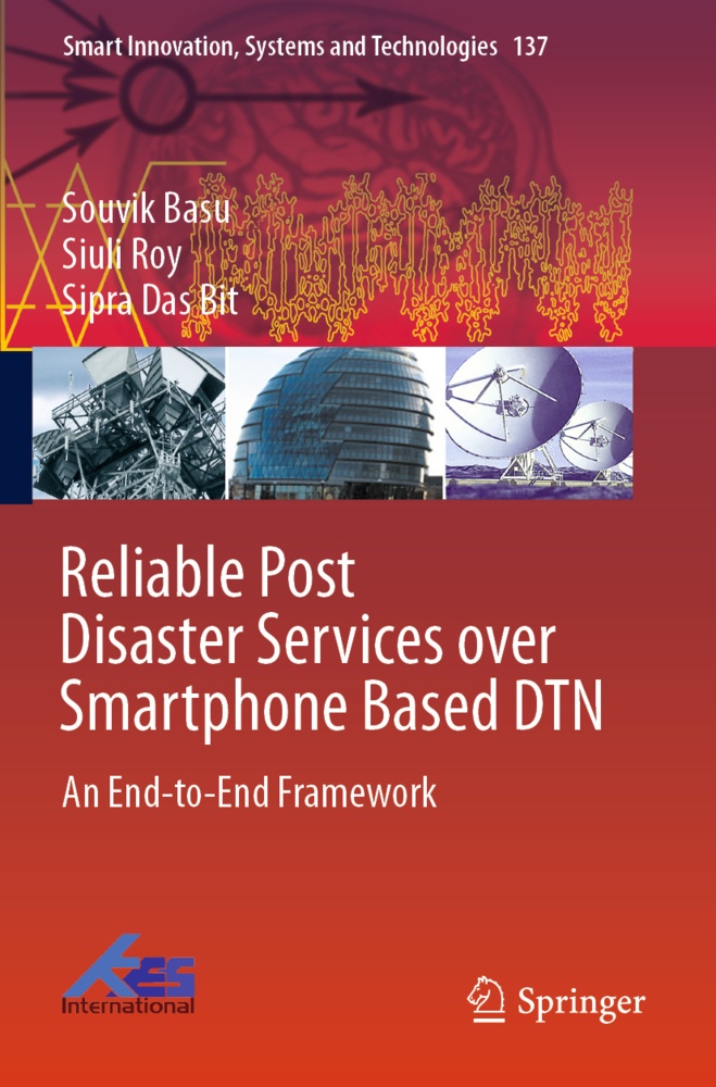 Reliable Post Disaster Services Over Smartphone Based Dtn - Souvik Basu  Siuli Roy  Sipra Das Bit  Kartoniert (TB)