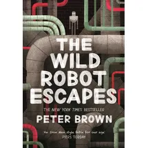 Bonnier Books UK The Wild Robot Escapes